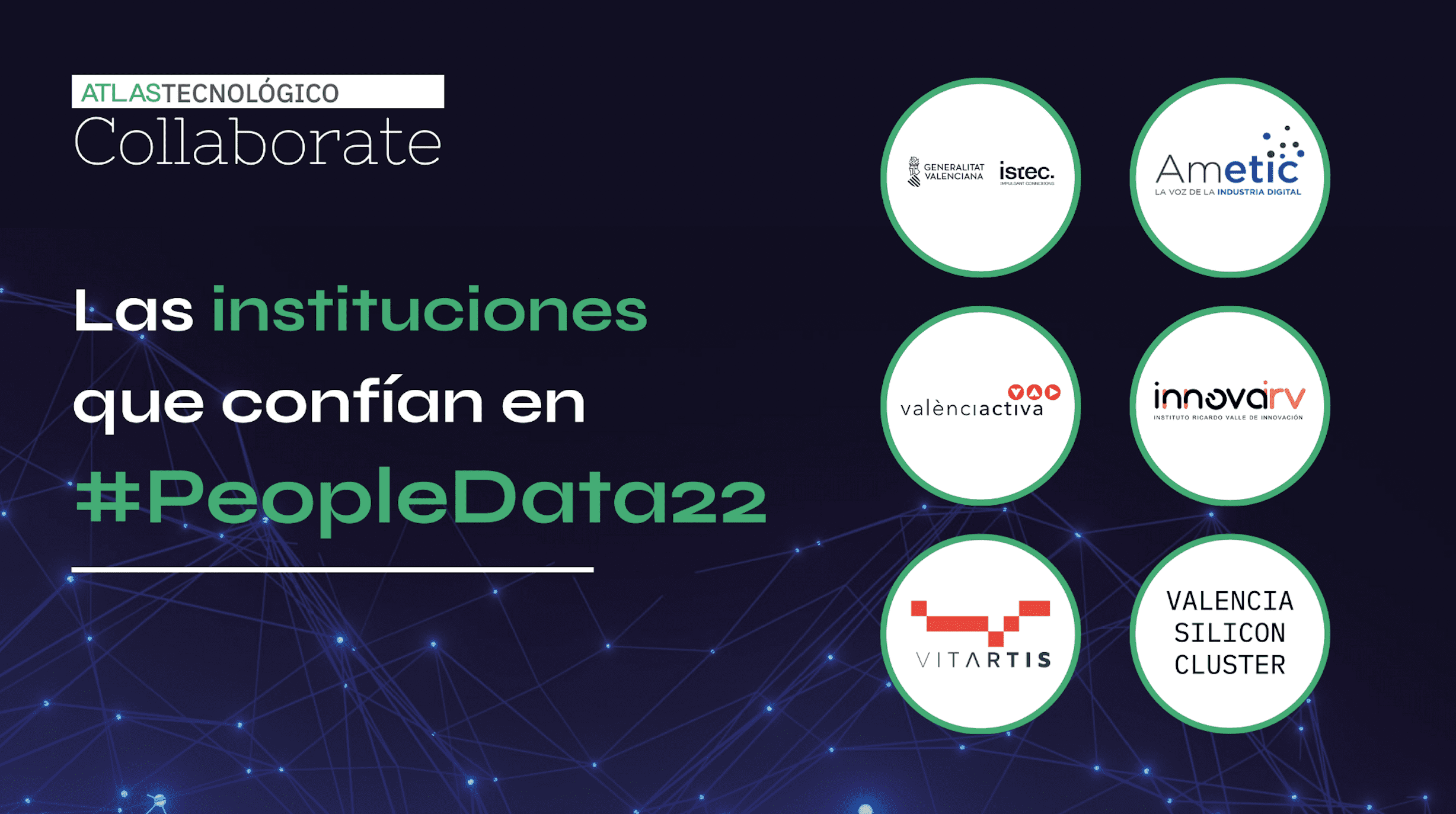 Collaborate suma apoyos con ISTEC, Ametic, València Activa, Vitartis, Innova IRV y Silicon Cluster