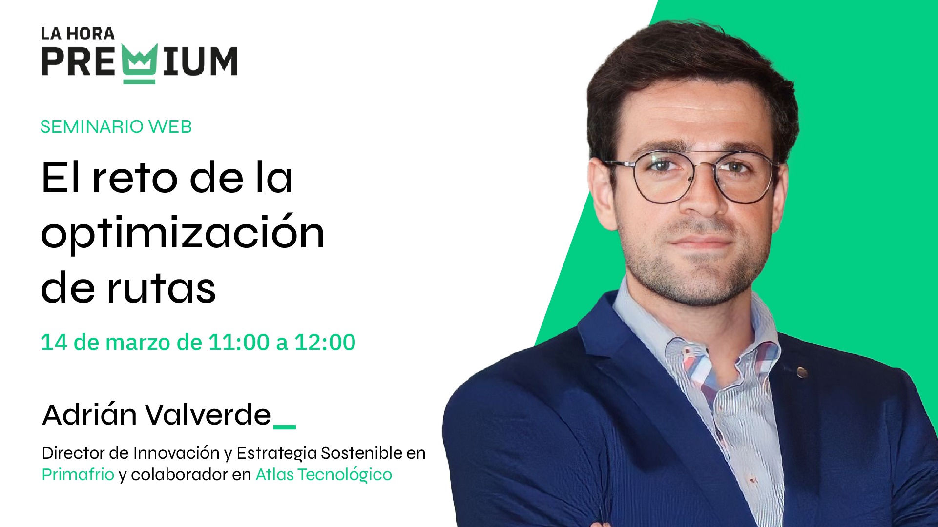 Adrián Valverde hablará sobre el reto de optimizar las rutas en La Hora Premium