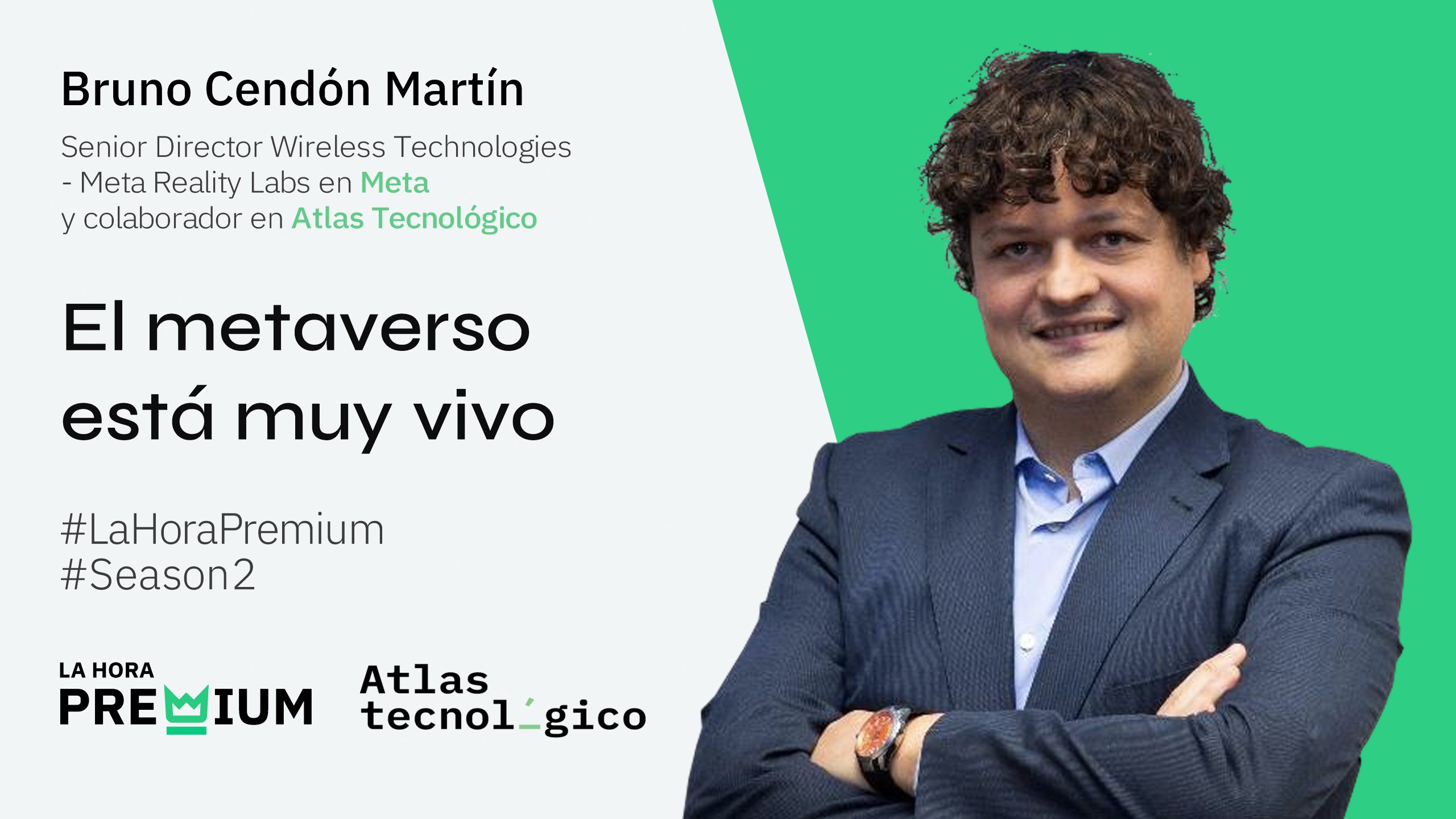 Bruno Cendón hablará sobre el estado del metaverso en la Hora Premium