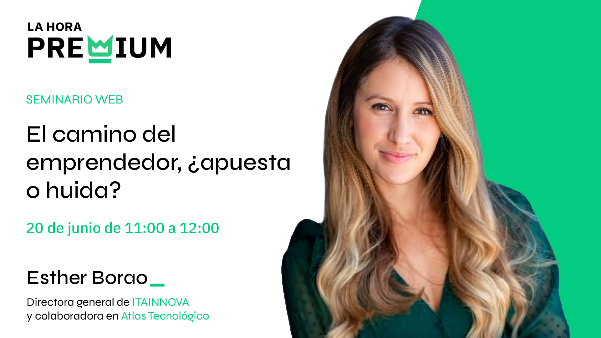 Esther Borao hablará sobre el camino del emprendedor en la Hora Premium