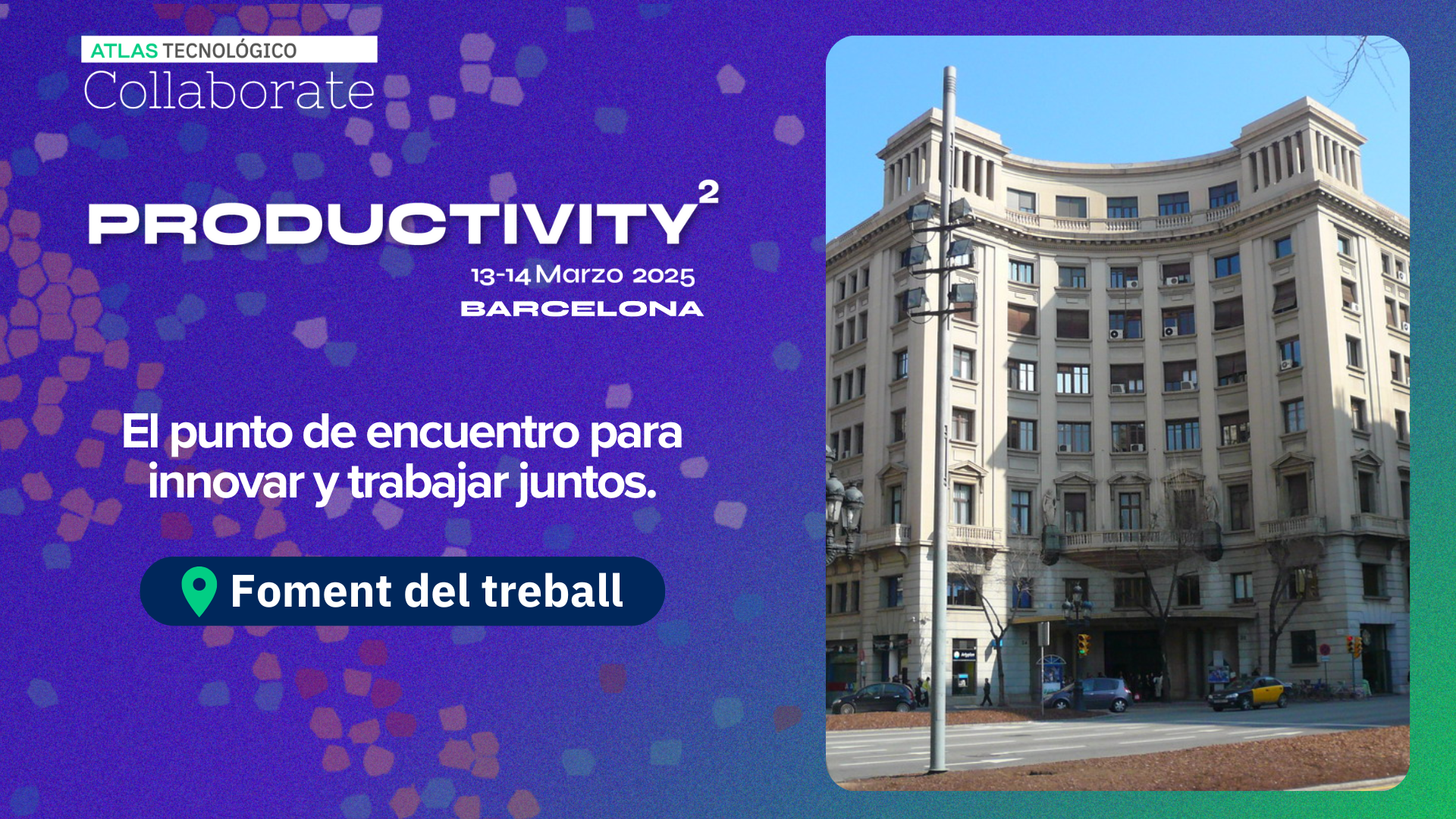 La sede de Foment del Treball, punto cero del movimiento empresarial por una política industrial, acogerá el Collaborate Productivity² Barcelona