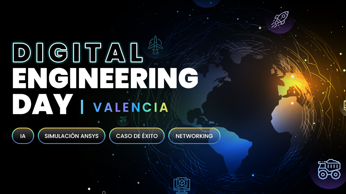 ESSS organiza el Digital Engineering Day Valencia 2025