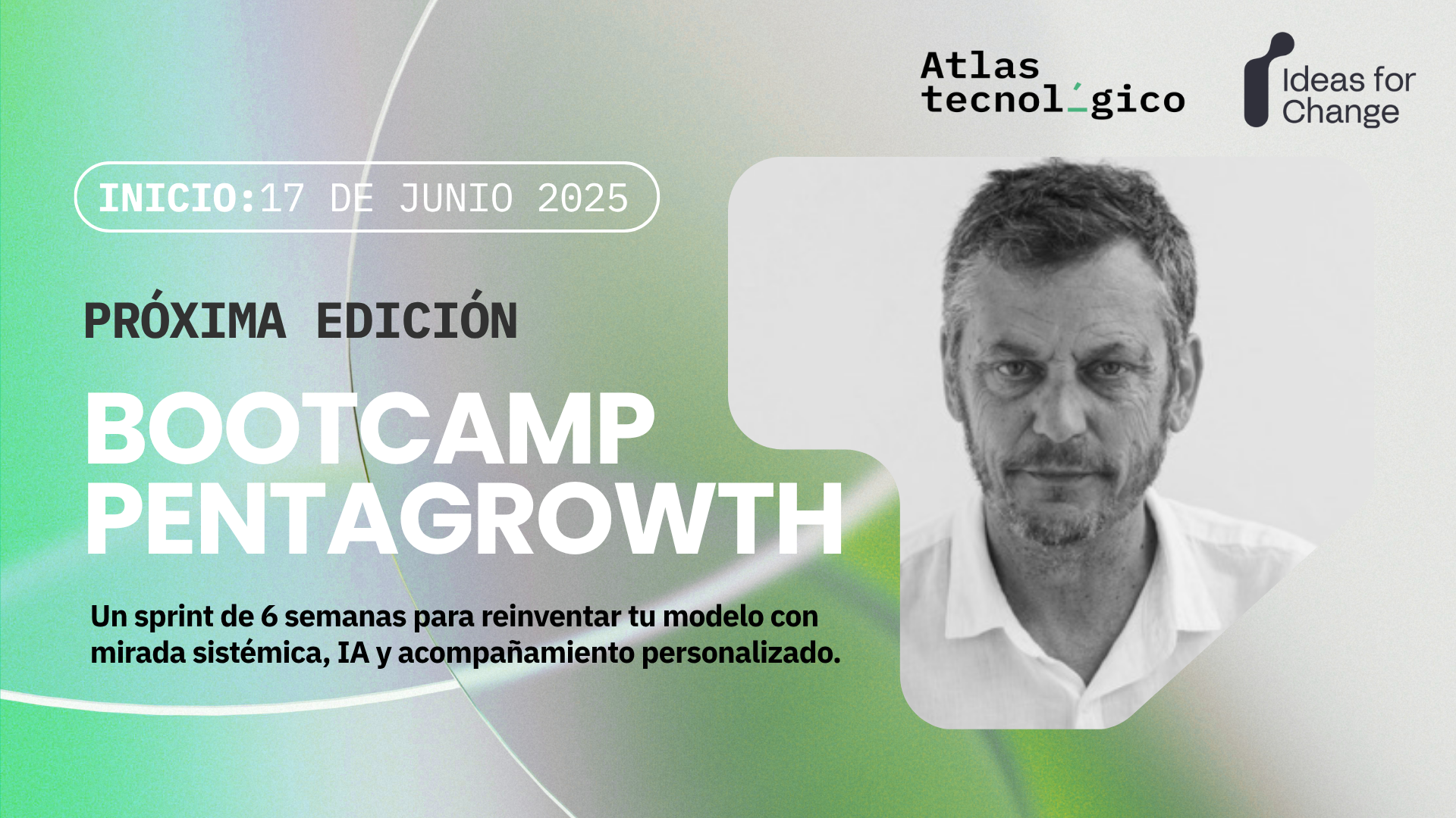 Arranca una nueva edición del Bootcamp Pentagrowth de Ideas for Change