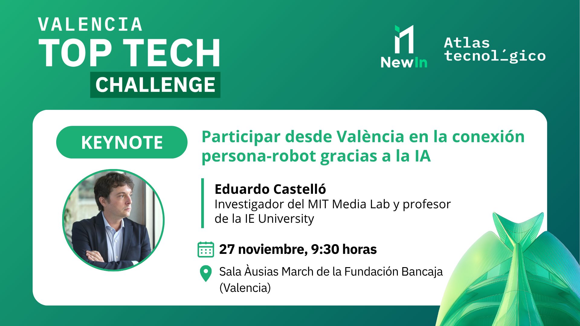 Eduardo Castelló abrirá el New In ‘Top Tech Challenge’ con la conexión entre humanos y robots gracias a la IA